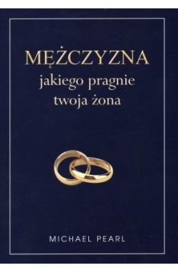 Mężczyzna jakiego pragnie twoja żona