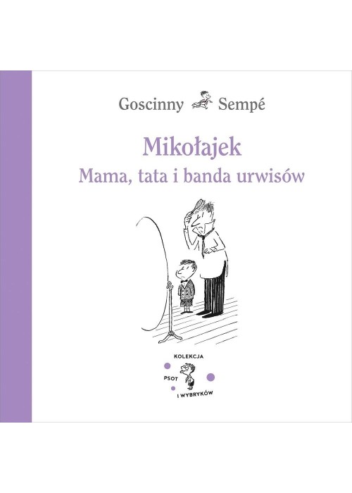 Mikołajek. Mama, tata i banda urwisów