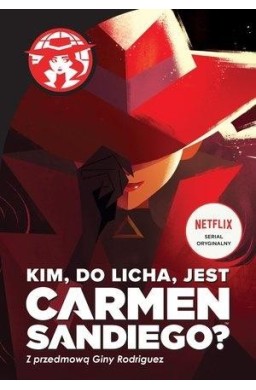 Kim, do licha, jest Carmen Sandiego?