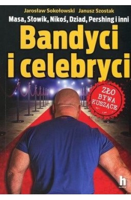 Bandyci i celebryci