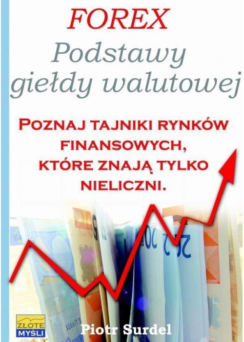 Forex 1 Podstawy Giełdy Walutowej