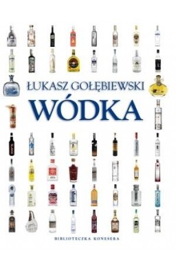 Wódka. Biblioteczka konesera