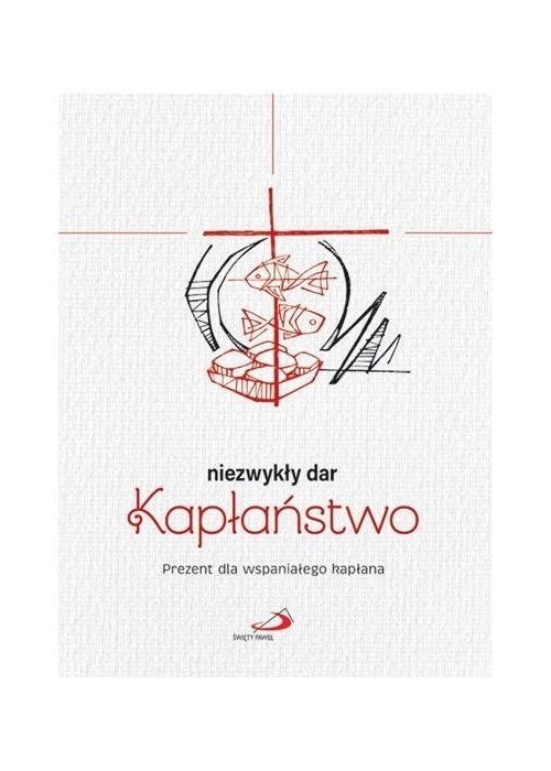 Niezwykły dar kapłaństwo