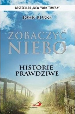 Zobaczyć niebo. Historie prawdziwe