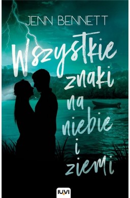 Wszystkie znaki na niebie i ziemi