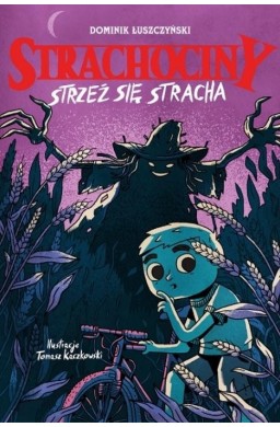 Strachociny. Strzeż się stracha