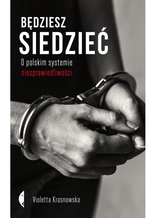 Będziesz siedzieć