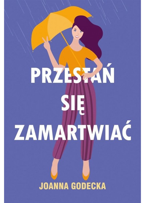 Przestań się zamartwiać