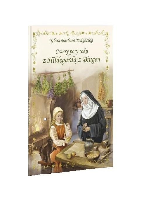 Cztery pory roku z Hildegardą z Bingen