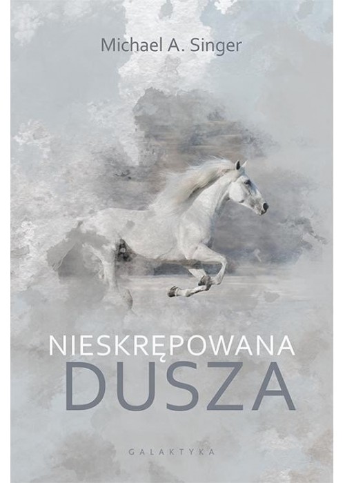 Nieskrępowana dusza