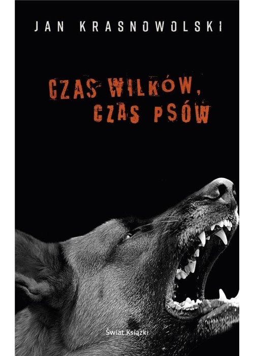 Czas wilków, czas psów