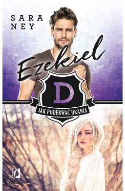 Jak poderwać drania? T.2 Ezekiel