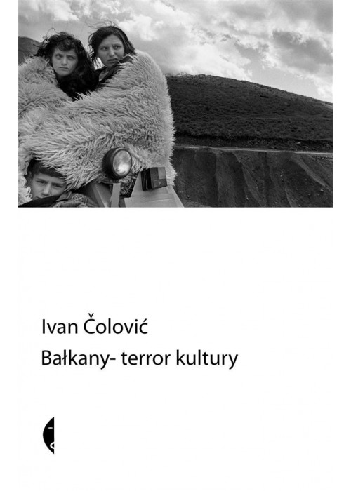 Bałkany - terror kultury