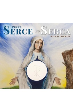 Przez Serce do Serca! + CD