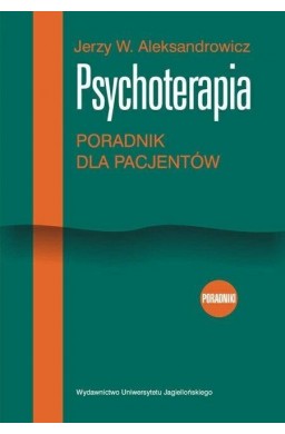 Psychoterapia. Poradnik dla pacjentów