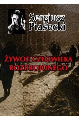 Żywot człowieka rozbrojonego TW