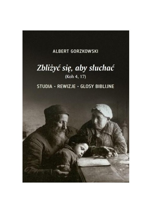 Zbliżyć się, aby słuchać