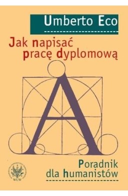 Jak napisać pracę dyplomową. Poradnik dla...