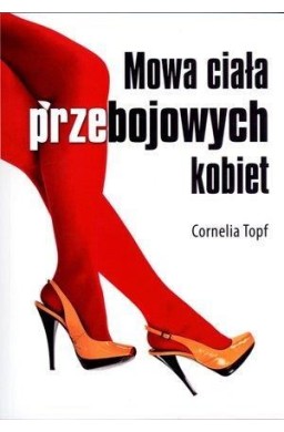 Mowa ciała przebojowych kobiet