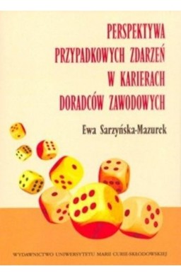 Perspektywa przypadkowych zdarzeń w karierach..