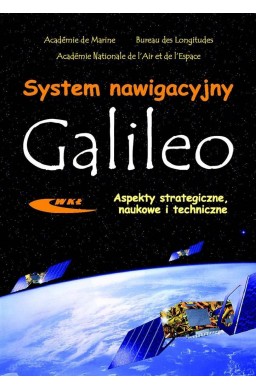 System nawigacyjny Galileo. Aspekty strategiczne