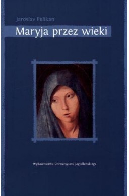 Maryja przez wieki