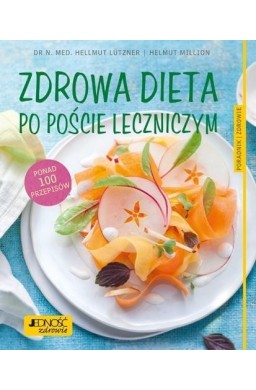 Zdrowa dieta po poście leczniczym