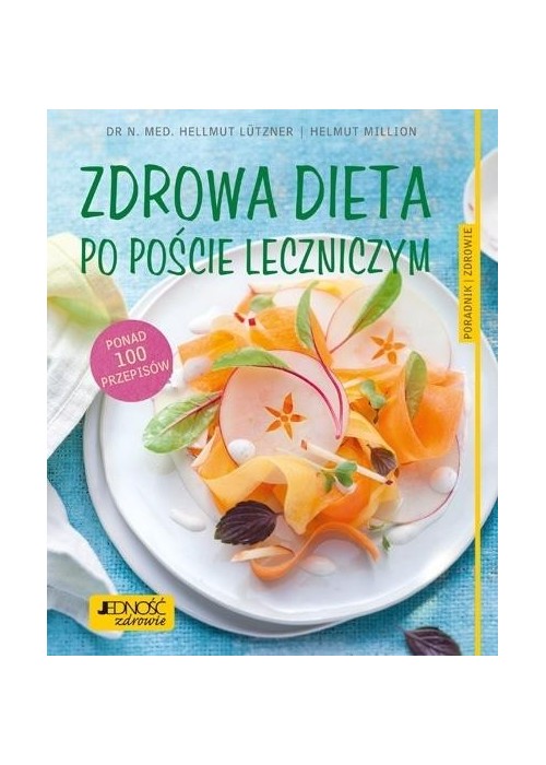 Zdrowa dieta po poście leczniczym