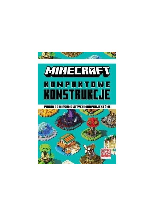 Minecraft. Kompaktowe konstrukcje