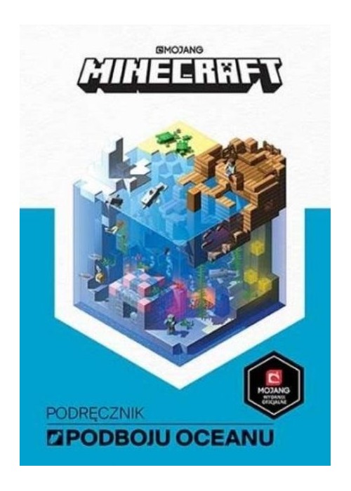 Minecraft. Podręcznik podboju oceanu