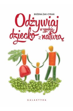 Odżywiaj dziecko w zgodzie z naturą w.2016