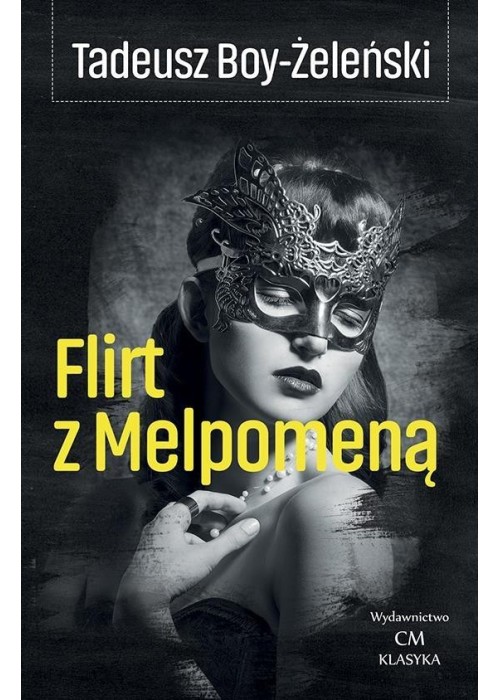 Flirt z Melpomeną