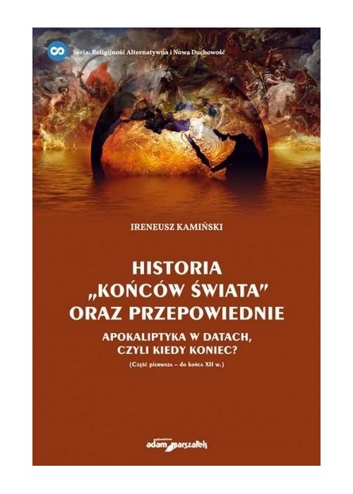 Historia "końców świata" oraz przepowiednie