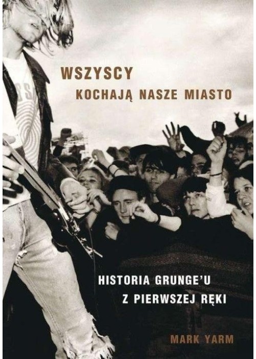 Wszyscy kochają nasze miasto