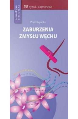 Zaburzenia zmysłu węchu