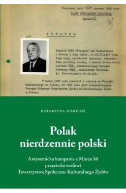 Polak nierdzennie polski. Antysemicka kampania...