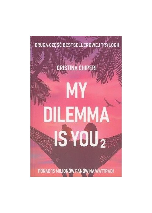 My dilemma is you 2