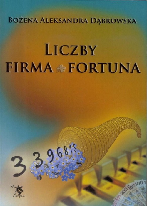 Liczby. Firma. Fortuna