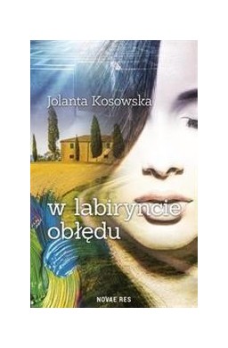 W labiryncie obłędu