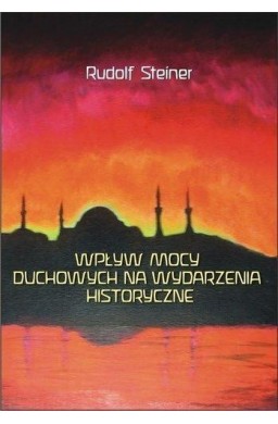 Wpływ mocy duchowych na wydzarzenia historyczne