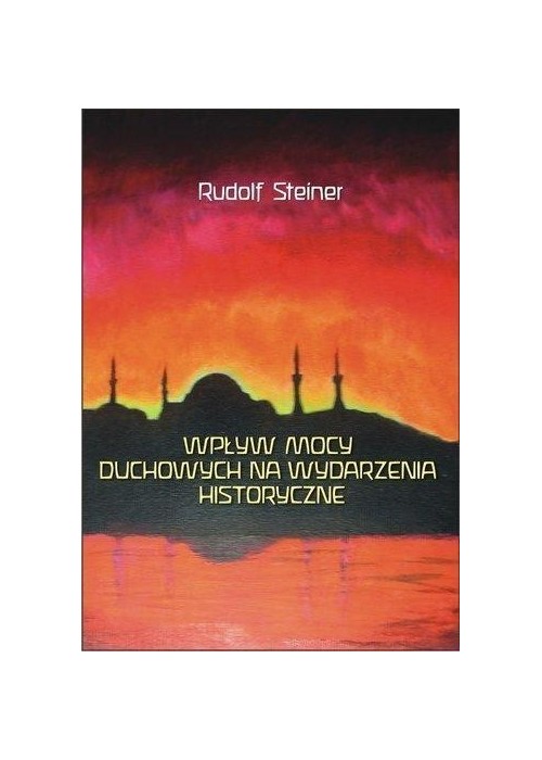 Wpływ mocy duchowych na wydzarzenia historyczne