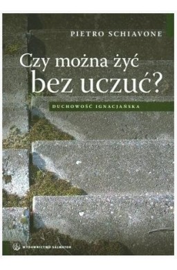 Czy można żyć bez uczuć?