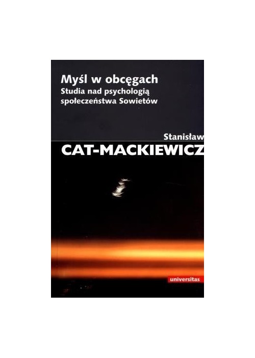 Myśl w obcęgach. Studia nad psychologią ...