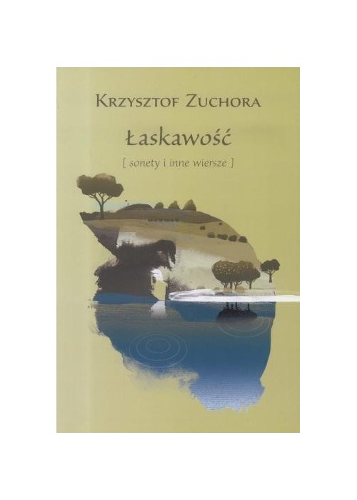 Łaskawość. Sonety i inne wiersze