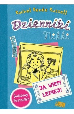 Dzienniki Nikki. Ja wiem lepiej