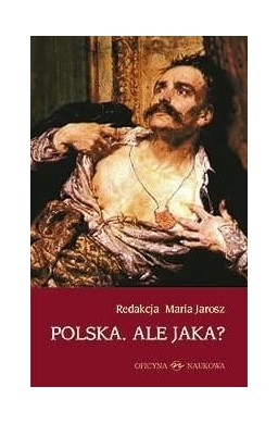 Polska. Ale jaka?