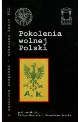 Pokolenia wolnej Polski