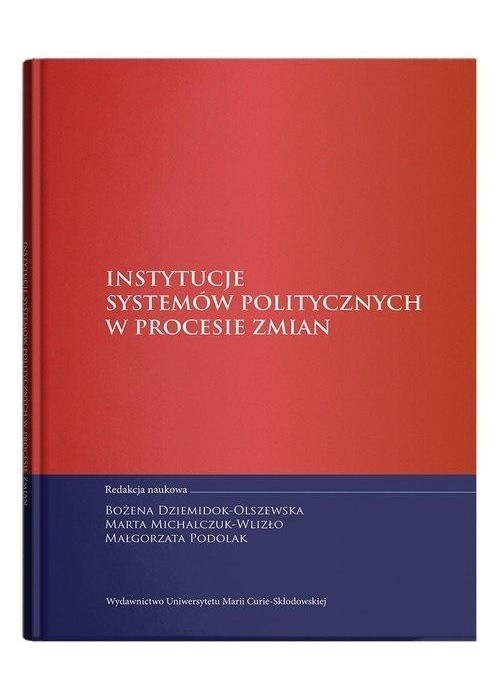 Instytucje systemów politycznych w procesie zmian