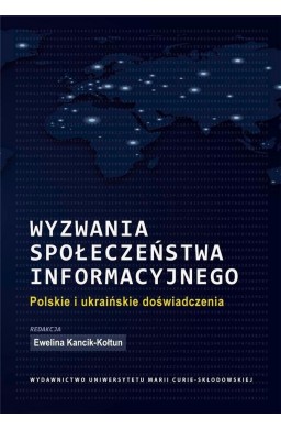 Wyzwania społeczeństwa informacyjnego.