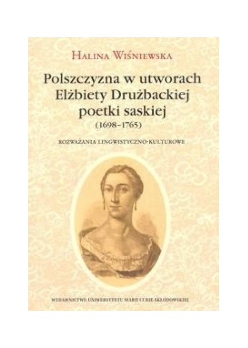 Polszczyzna w utworach Elżbiety Drużbackiej